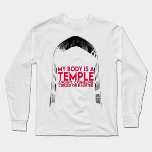 My Body is a Temple, fitness quote. Long Sleeve T-Shirt